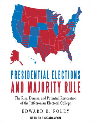 cover image of Presidential Elections and Majority Rule